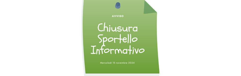 Chiusura straordinaria Sportello Fisico "Front Office" di via Rossini 22