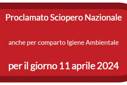 Proclamato Sciopero Nazionale anche per comparto Igiene Ambientale per il giorno 11 aprile 2024